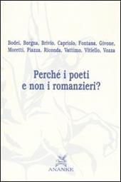 Perché i poeti e non i romanzieri?