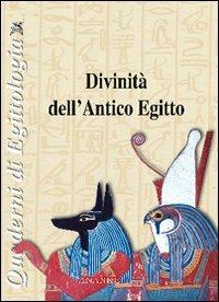 Divinità dell'antico Egitto. Ediz. illustrata - Mario Tosi, Carlo Ruo Redda - Libro Ananke 2006, Quaderni di egittologia | Libraccio.it