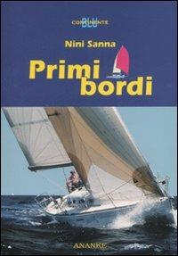 Primi bordi - Nini Sanna - Libro Ananke 2007, Continente blu | Libraccio.it