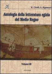 Antologia della letteratura egizia del Medio Regno. Vol. 3
