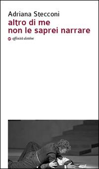 Melomania. Ovvero tutto finisce in musica - Adriana Stecconi - Libro Affinità Elettive Edizioni 2014, Varie | Libraccio.it