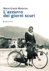 L'azzurro dei giorni scuri