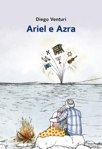 Ariel e Azra - Diego Venturi - Libro Affinità Elettive Edizioni 2020, Varie | Libraccio.it