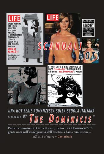 Stan Tuffo 2 & the sardines of hope. Più le avventure complete del commissario Gin. Romanzo in 2 episodi - The Dominicis - Libro Affinità Elettive Edizioni 2020, Cattedrale | Libraccio.it