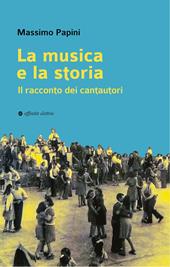 La musica e la storia. Il racconto dei cantautori