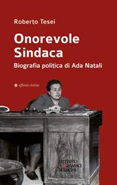 Onorevole Sindaca. Biografia politica di Ada Natali