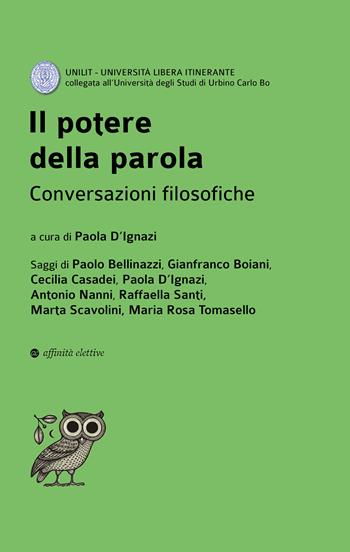 Il potere della parola. Conversazioni filosofiche  - Libro Affinità Elettive Edizioni 2026, Dalla parte dell'uomo | Libraccio.it
