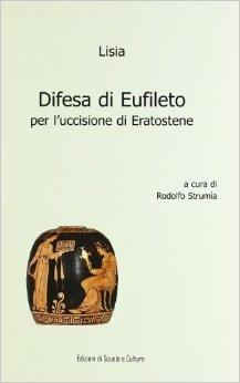 Difesa di Eufileto - Lisia - Libro Canova Ediz. Scuola e Cultura 2011 | Libraccio.it