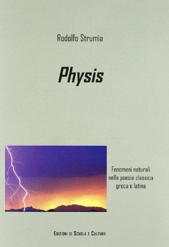 Physis. - Strumia, R STRUMIA - Libro Canova Ediz. Scuola e Cultura 2011 | Libraccio.it