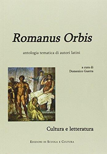 Romanus orbis. Cultura e letteratura. Con espansione online.  - Libro Canova Ediz. Scuola e Cultura 2015 | Libraccio.it