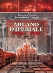 Milano imperiale 1936-1941