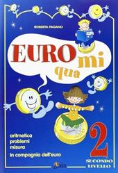 Euromi qua. 2º livello.