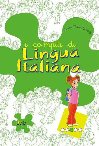 I compiti di lingua italiana. Per scoprire. Per la Scuola elementare - Anna Maria Gandolfi - Libro Gaia 2004 | Libraccio.it