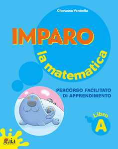 Image of Imparo la matematica. Vol. A.