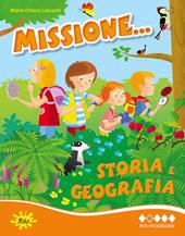 Missione... storia e geografia. Per la Scuole elementare. Vol. 2