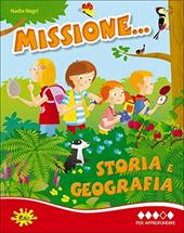 Missione... storia e geografia. Vol. 4