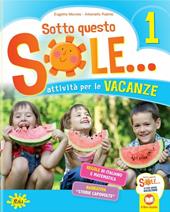 Sotto questo sole... Attività per le vacanze-Fascicolo delle regole. Per la Scuola elementare. Con Libro: Storie capovolte. Vol. 1