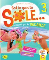 Sotto questo sole... Attività per le vacanze-Fascicolo delle regole. Vol. 3