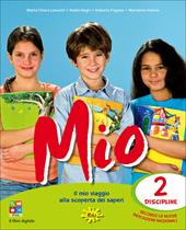 Mio. per la Scuola elementare. Con e-book. Con espansione online. Vol. 2