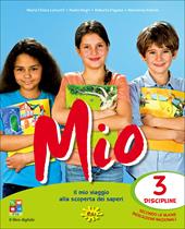 Mio. Per la Scuola elementare. Con e-book. Con espansione online. Vol. 3