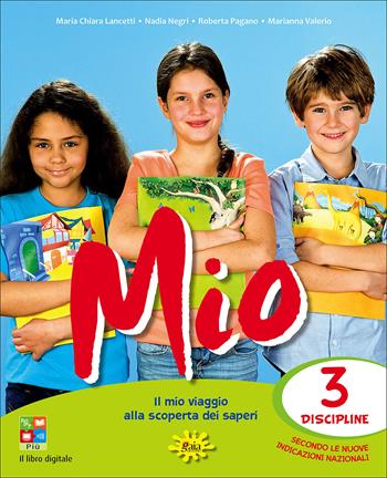 Mio. Per la Scuola elementare. Vol. 3  - Libro Gaia 2014 | Libraccio.it