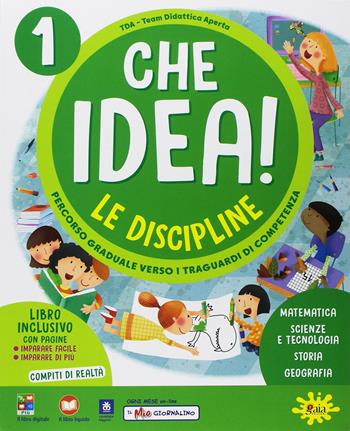 Che idea! Per la Scuola elementare. Vol. 1  - Libro Gaia Edizioni 2018 | Libraccio.it