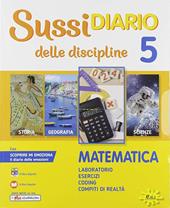 Sussidiario delle discipline. Area matematico-scientifica. Con e-book. Con espansione online. Vol. 2