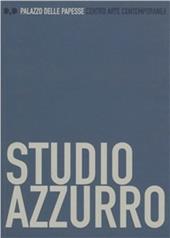 Studio azzurro. Catalogo della mostra. Ediz. italiana e inglese