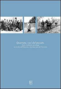 Quarrata, voci del passato - Vinicio Gai, Laura Giuntini, Giancarlo Gori - Libro Gli Ori 2005 | Libraccio.it