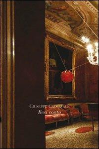 Resi conto. Ediz. italiana e inglese - Giuseppe Caccavale - Libro Gli Ori 2006 | Libraccio.it