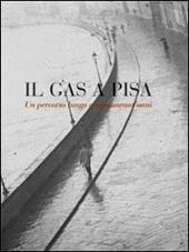 Il gas a Pisa. Un percorso lungo 150 anni