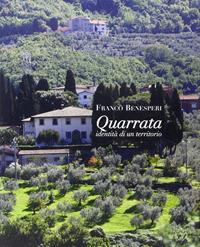 Quarrata, identità di un territorio - Franco Benesperi - Libro Gli Ori 2007 | Libraccio.it