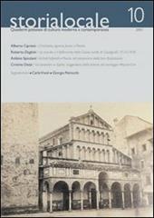 Storia locale. Quaderni pistoiesi di cultura moderna e contemporanea. Vol. 10