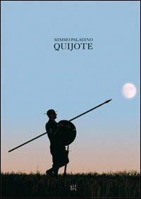 Mimmo Paladino. Quijote. Ediz. italiana e inglese  - Libro Gli Ori 2008 | Libraccio.it