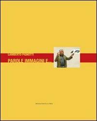Lamberto Pignotti. Parole, immagini e... Ediz. italiana e inglese  - Libro Gli Ori 2008 | Libraccio.it