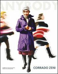 Corrado Zeni. I still have a long way. Ediz. italiana e inglese  - Libro Gli Ori 2008 | Libraccio.it