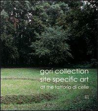 Arte ambientale. Fattoria di Celle. Collezione Gori. Ediz. inglese  - Libro Gli Ori 2009 | Libraccio.it