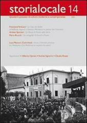 Storia locale. Quaderni pistoiesi di cultura moderna e contemporanea. Vol. 14