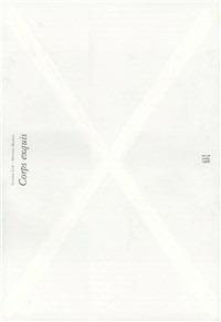 Corps exquis. Ediz. inglese - Claudia Losi, Antonio Marras - Libro Gli Ori 2010 | Libraccio.it