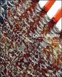 Daniel Buren. Ediz. italiana e inglese - Daniel Buren - Libro Gli Ori 2011 | Libraccio.it