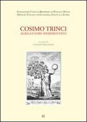 Cosimo Trinci, agricoltore sperimentato