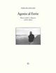 Agosto al forte. Poesie inedite e disperse (1978-1991) - Piero Bigongiari, Paolo F. Iacuzzi, Riccardo Donati - Libro Gli Ori 2014 | Libraccio.it