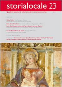 Storia locale. Quaderni pistoiesi di cultura moderna e contemporanea. Vol. 23  - Libro Gli Ori 2014 | Libraccio.it