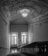 Palazzo De' Rossi. Una storia pistoiese. Ediz. italiana e inglese