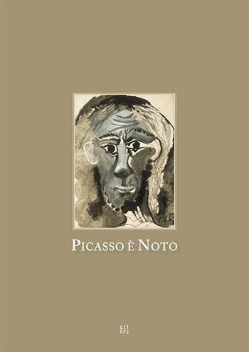 Picasso è Noto. Ediz. italiana e inglese  - Libro Gli Ori 2018 | Libraccio.it