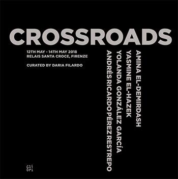 Crossroads. Amina El-Demirdash, Yolanda González García, Yasmine El-Hazek, Andrés Ricardo Pérez Restrepo  - Libro Gli Ori 2018 | Libraccio.it