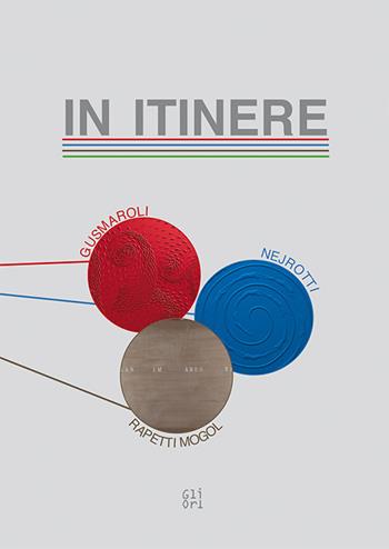 In itinere  - Libro Gli Ori 2019 | Libraccio.it