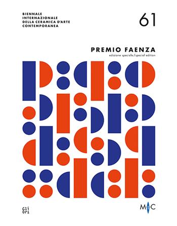 61° premio Faenza. Ediz. bilingue  - Libro Gli Ori 2021 | Libraccio.it