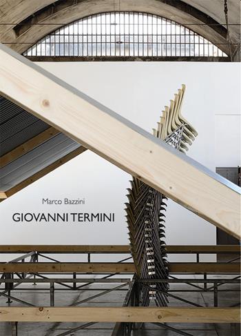 Giovanni Termini. Ediz. illustrata - Marco Bazzini - Libro Gli Ori 2021 | Libraccio.it
