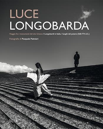Luce longobarda. Vaggio fra i monumenti del sito Unesco «I Longobardi in Italia. I luoghi del potere (568-774 d.C.)». Ediz. italiana e inglese - Pasquale Palmieri - Libro Gli Ori 2022 | Libraccio.it